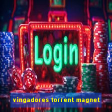 vingadores torrent magnet